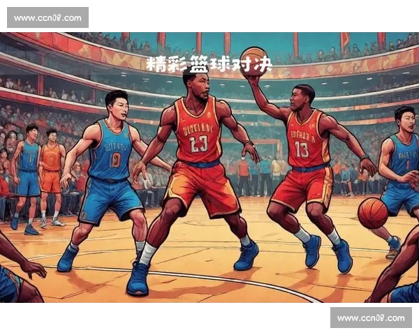 高清篮球直播全程无延迟精彩呈现尽享每一场激烈对决 - 副本 - 副本 - 副本 - 副本 (5) - 副本 - 副本 - 副本